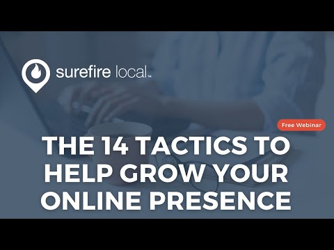 The 14 Tactics to Help Grow Your Online Presence [Video]