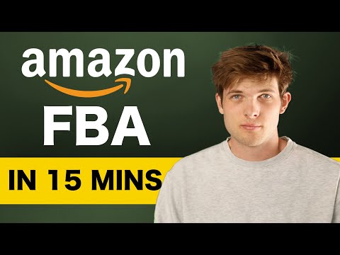 Amazon FBA in 15 Minutes – How To Sell on Amazon 2024 [Video]
