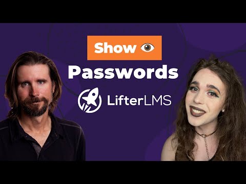 Show Typed Password for LifterLMS Dashboard Page [Video]