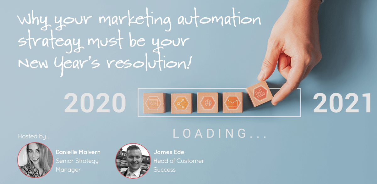 Why your marketing automation strategy must be your New Year’s resolution! [Video]