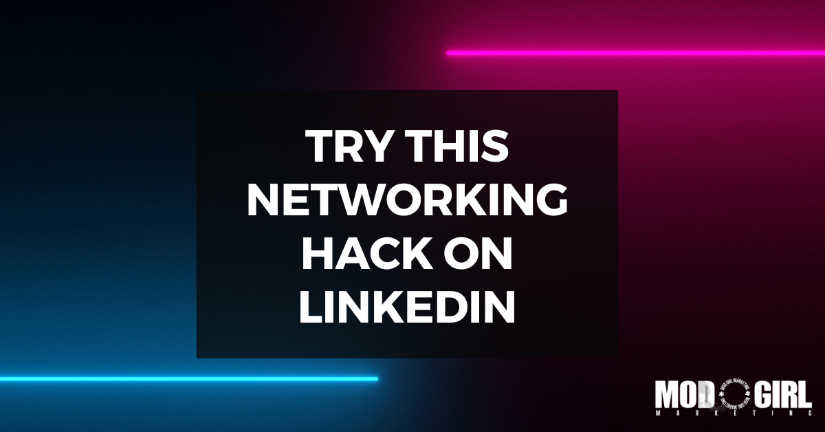 Try This Networking Hack On LinkedIn [Video]