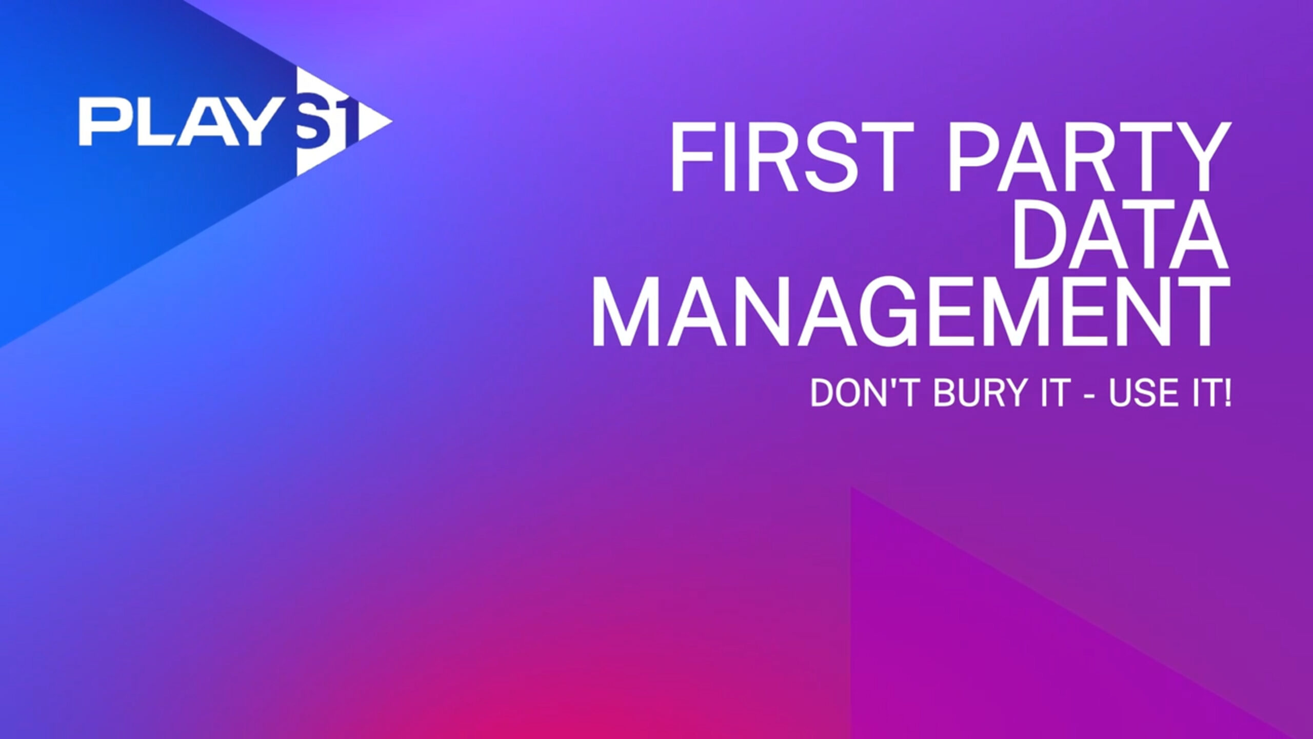 First Party Data Management: Don