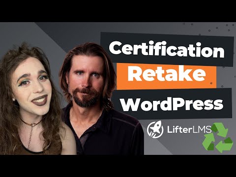 Retake certification courses in WordPress with LifterLMS [Video]